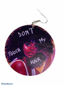 Don't Touch My Hair Earrings | Natural hair earrings | Afrocentric earrings | jewelry | accessories