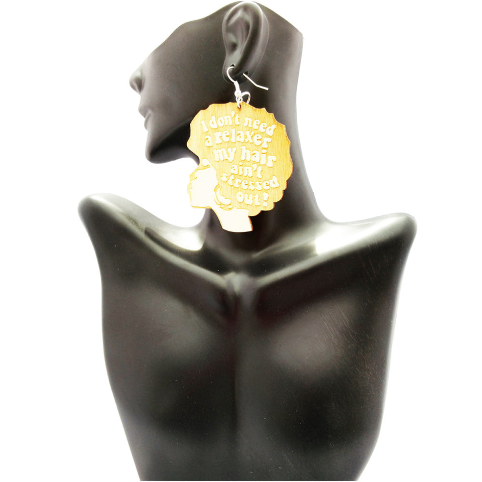 I don't need a relaxer my hair aint stressed out earrings | I don't need a relaxer my hair aint stressed out earrings | Natural hair earrings | Afrocentric earrings | Afrocentric jewelry | afrocentric fashion | afro earrings | afro jewelry | afrocentric
